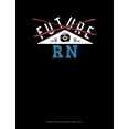 thumbnail image 1 of Future RN: Composition Notebook: Wide Ruled (Paperback), 1 of 1
