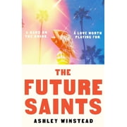 Ashley Winstead The Future Saints Paperback
