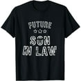 thumbnail image 1 of Future Son In Law Gifts Shirt, 1 of 3