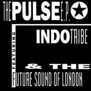 Future Sound of London / Indo Tribe - Pulse EP - Music & Performance - Vinyl