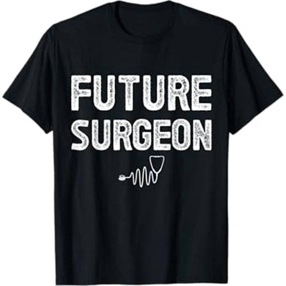 Future Surgeon Apparel for Surgeon In Training T-Shirt