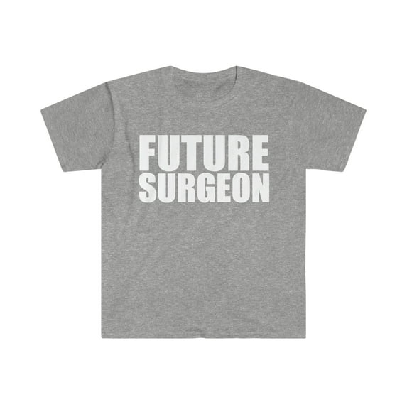 Future Surgeon Medical School Graduate Graduation Unisex T-shirt, S-3XL