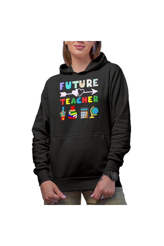 Future Teacher, Education Student Graduation, Black Hooded Sweatshirt or Hoodie, 2XL