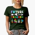 thumbnail image 1 of Future Teacher, Education Student Graduation, Military Green T-Shirt, Medium, 1 of 5