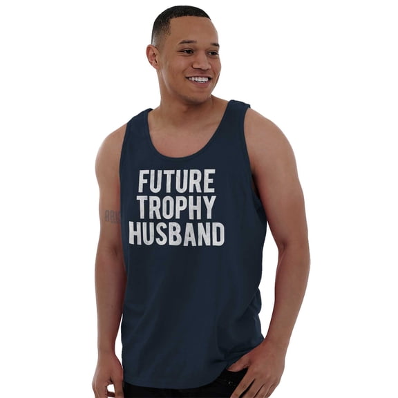 Future Trophy Husband Engagement Tank Top Sleeveless Tee Men Brisco Brands S