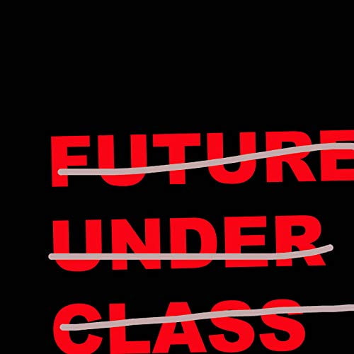 Future Under Class Future Under Class (Vinyl Record) 12" EP