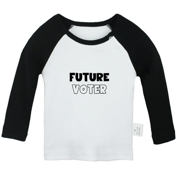 Future Voter Funny T shirt For Baby, Newborn Babies T-shirts, Infant Tops, 0-24M Kids Graphic Tees Clothing (Long Black Raglan T-shirt, 6-12 Months)