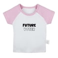 thumbnail image 1 of Future Voter Funny T shirt For Baby, Newborn Babies T-shirts, Infant Tops, 0-24M Kids Graphic Tees Clothing (Short Pink Raglan T-shirt, 6-12 Months), 1 of 4
