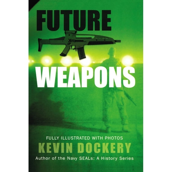 Future Weapons, (Paperback)