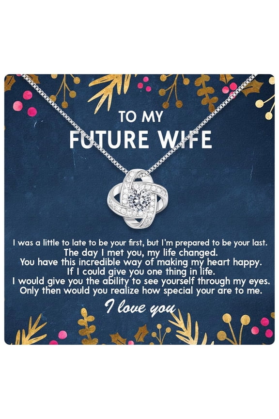 To My Future Wife Necklace With Heartfelt Message & Elegant Box - Valentines Her, Sentimental Jewelry Bride-To-Be, Fiance, Soulmate On Birthday, Anniversary, #1310, Gold Love Knot Necklace