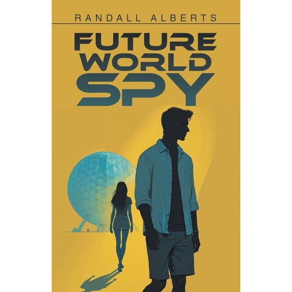 Future World Spy, (Paperback)