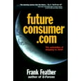 thumbnail image 1 of Pre-Owned Future consumer.com (Hardcover) 1894020677 9781894020671, 1 of 1