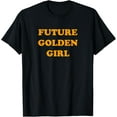 thumbnail image 1 of Future golden girl T-Shirt, 1 of 4
