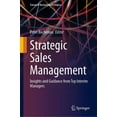 thumbnail image 1 of Future of Business and Finance Strategic Sales Management: Insights and Guidance from Top Interim Managers, (Hardcover), 1 of 1