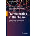 thumbnail image 1 of Future of Business and Finance Transformation in Health Care: Game-Changers in Digitalization, Technology, AI and Longevity, (Hardcover), 1 of 1
