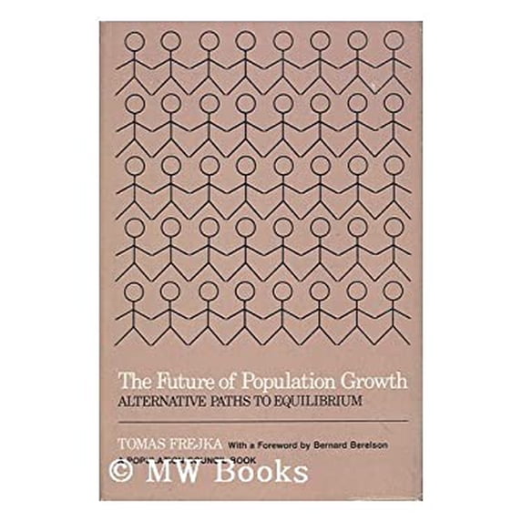 Pre-Owned Future of Population Growth 9780471278757 /