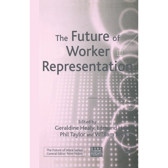 Future of Work Future of Worker Representation, (Paperback)