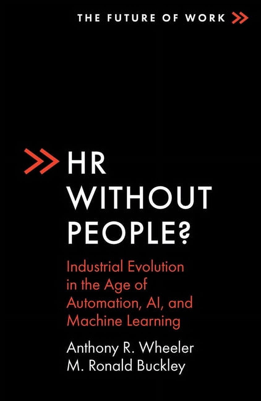 Future of Work HR Without People?: Industrial Evolution in the Age of ...