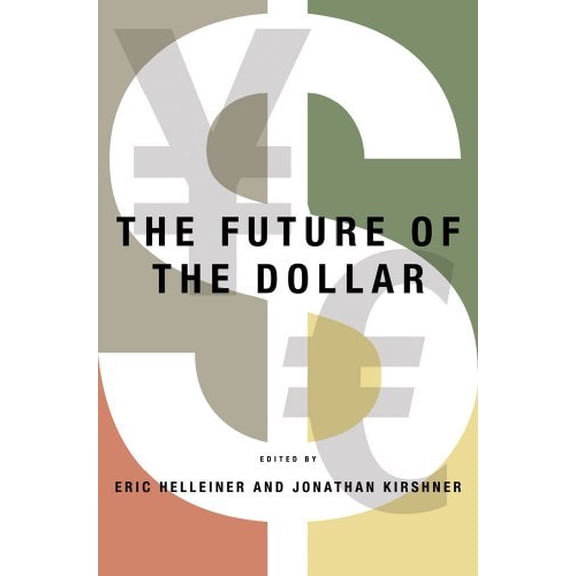 Pre-Owned The Future of the Dollar (Cornell Studies in Money) Paperback