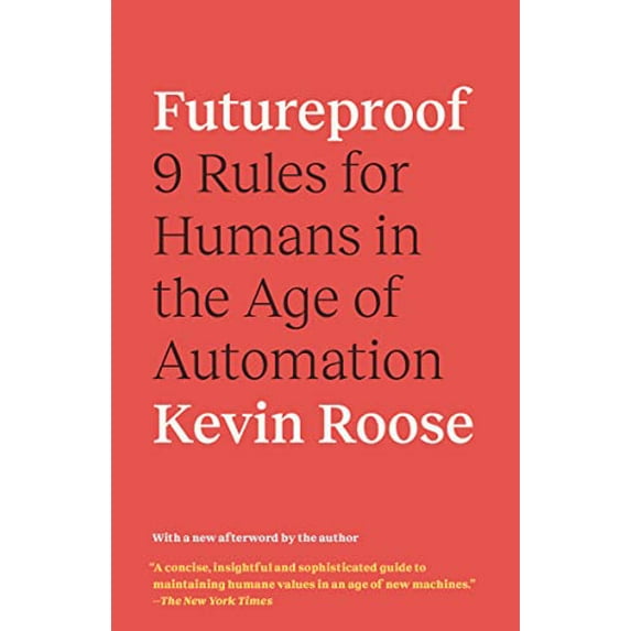 Pre-Owned Futureproof: 9 Rules for Surviving in the Age of AI (Paperback) 0593133366 9780593133361