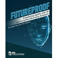 thumbnail image 1 of Futureproof: Amplifying Agility with AI and Insightful Business Analysis (Paperback), 1 of 1