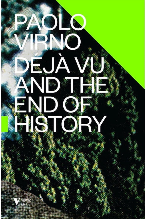 Futures: Deja Vu and the End of History (Paperback)