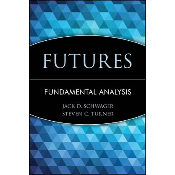 Pre-Owned Futures: Fundamental Analysis (Hardcover) 0471020567 9780471020561