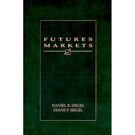Pre-Owned Futures Markets (Hardcover) 0030252946 9780030252945