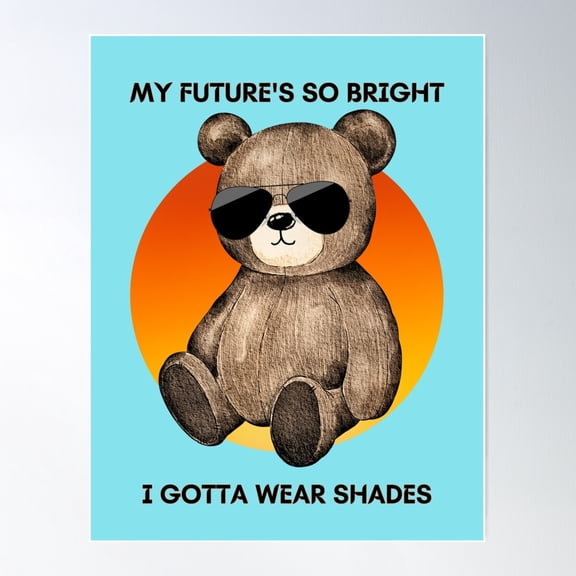Futures So Bright Poster Wall Art, Modern Wall Decor For Living Room Bedroom, 12x18 UNFRAMED