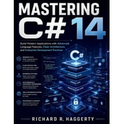 Futuretech Professional Mastering C# 14 Build Modern Applications with Advanced Language Features, Clean Architecture, and Enterprise Developme, Book 25, Paperback