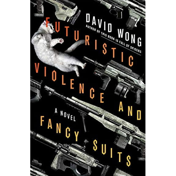 Pre-Owned Futuristic Violence and Fancy Suits Paperback