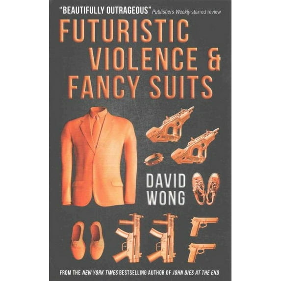 Futuristic Violence and Fancy Suits (Paperback)