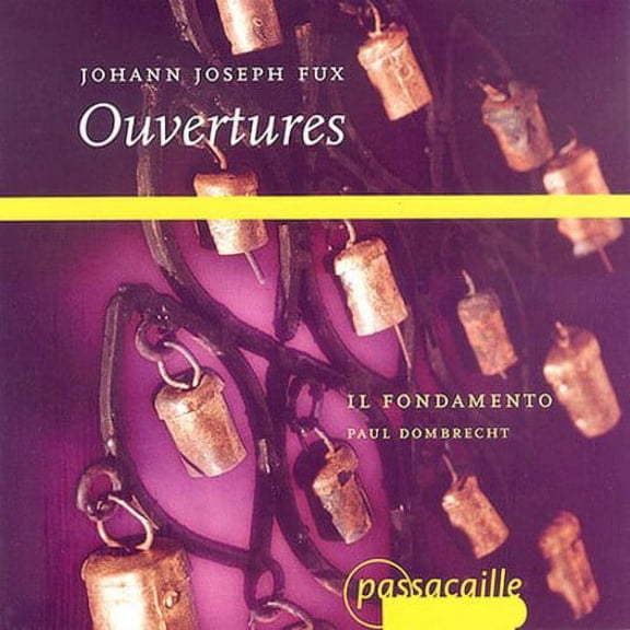 Fux / Dombrecht / Il Fondamento - Overtures - Music & Performance - CD