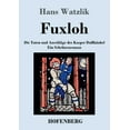 thumbnail image 1 of Fuxloh oder Die Taten und Anschläge des Kasper Dullhäubel: Ein Schelmenroman (Paperback), 1 of 1
