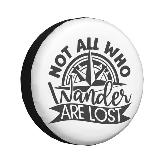 Fuzoiu Not All Who Wander Are Lost2 Print Universal Spare Tire Cover with Buckle Strap, Waterproof Wheel Covers for Jeep, Trailer, RV, Truck and All Car-15 inch