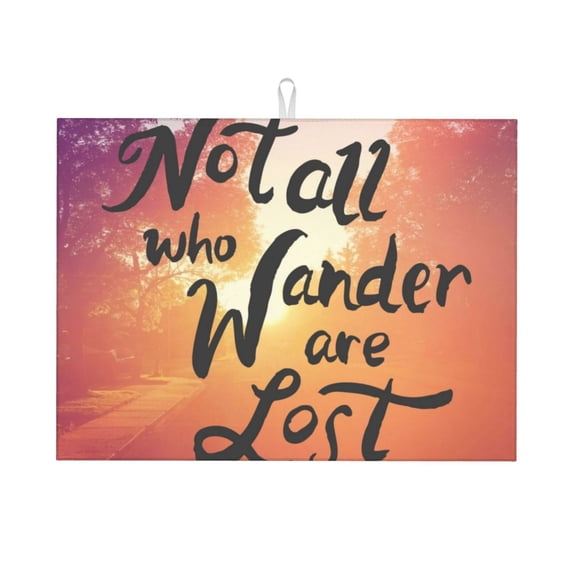 Fuzoiu Not All Who Wander Are Lost Print Absorbent, Reversible Microfiber Dish Drying Mat for Kitchen, Dish Drying Pad for Dishes, Utensils, Pots and Pans, Extra Large 18 Inch x 24 Inch
