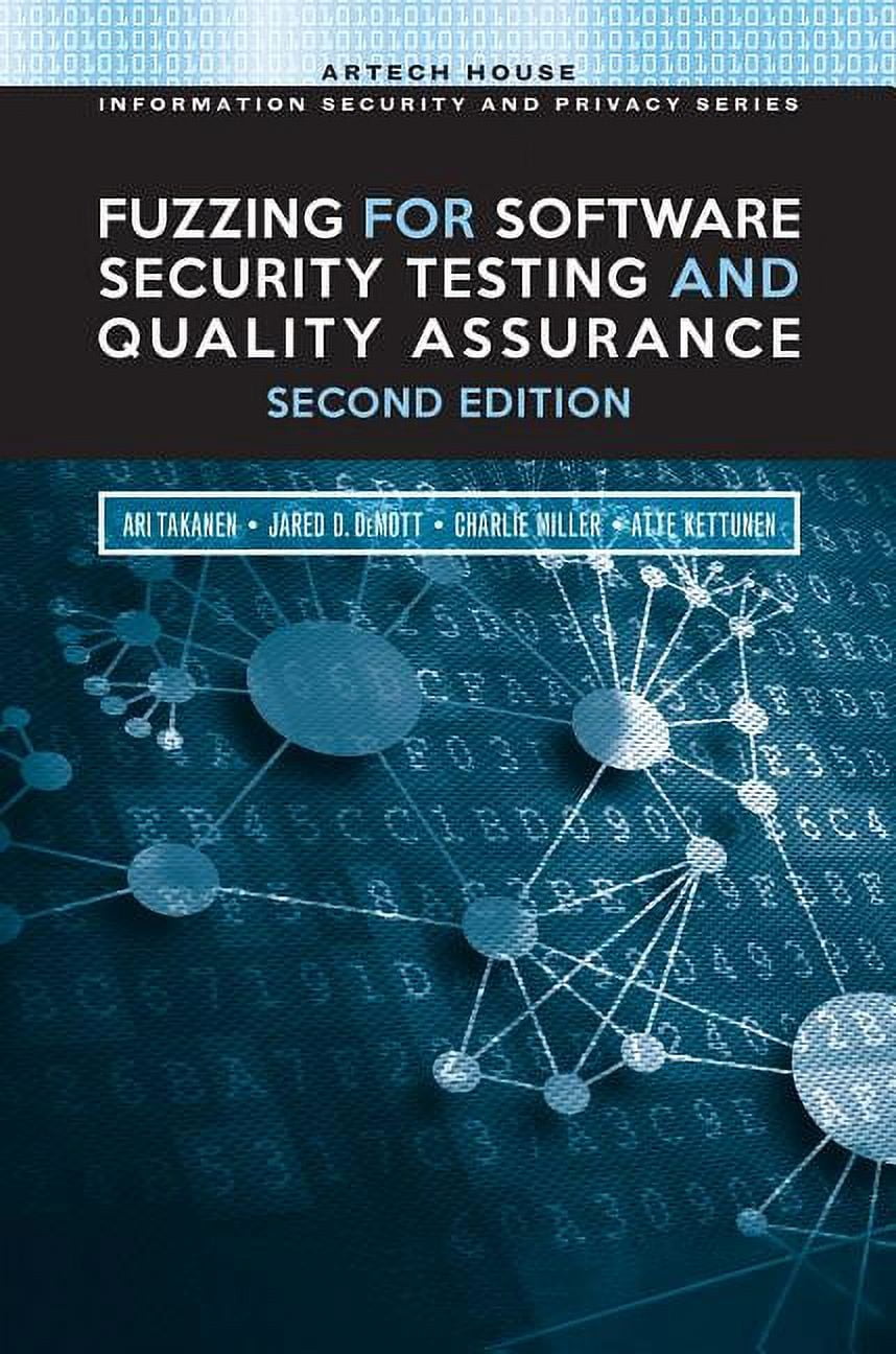 Fuzzing for Software Security Testing and Quality Assurance, Second ...