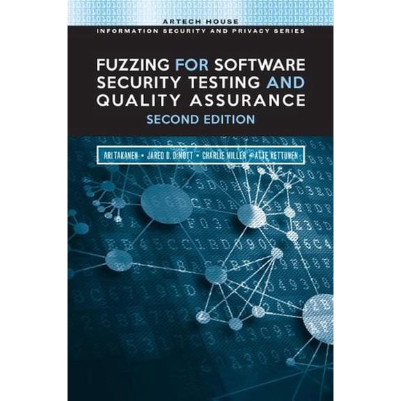 Fuzzing for Software Security Testing and Quality Assurance Ari Takanen (Hardcover)