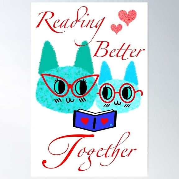 Fuzzy Cats Reading Better Together Poster Wall Art, Modern Wall Decor For Living Room Bedroom, 12x18 UNFRAMED