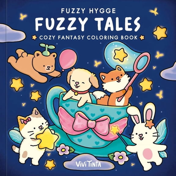 Fuzzy Hygge: Fuzzy Tales Coloring Book: Cozy Fantasy Coloring Book for Adults and Teens Featuring Adorable Fairycore Ani, (Paperback)