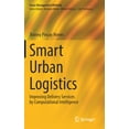 thumbnail image 1 of Fuzzy Management Methods Smart Urban Logistics: Improving Delivery Services by Computational Intelligence, (Hardcover), 1 of 1