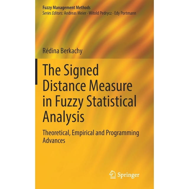 Fuzzy Management Methods The Signed Distance Measure in Fuzzy ...