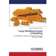 thumbnail image 1 of Fuzzy Multilevel Graph Embedding (Paperback), 1 of 1