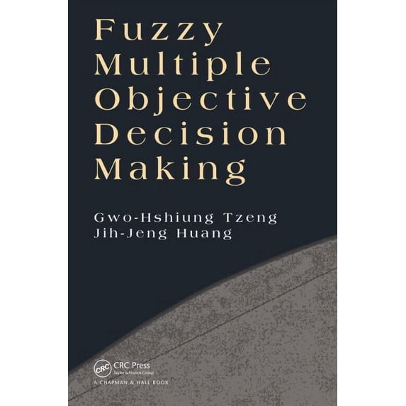 Fuzzy Multiple Objective Decision Making, (Hardcover)