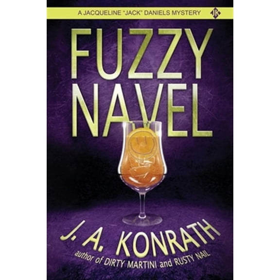 Jack Daniels: Fuzzy Navel (Paperback)