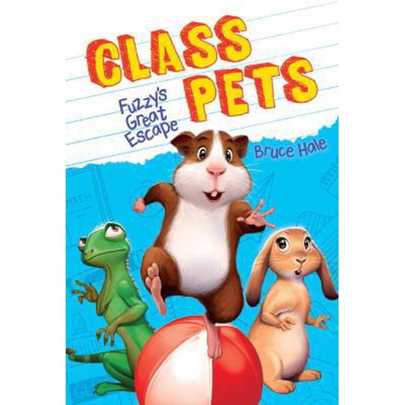 Pre-Owned Fuzzy's Great Escape (Class Pets #1) (Library Edition), 1 (Hardcover) 1338145193 9781338145199