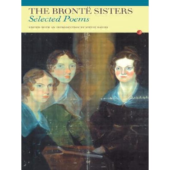 Fyfield Books The Bronte Sisters: Selected Poems, (Paperback)