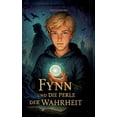 thumbnail image 1 of Fynn und die Perle der Wahrheit: Betritt eine Welt voller Magie, Zauberei und spannender Abenteuer mit den Freunden Fynn, (Hardcover), 1 of 1