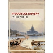 Fyodor Dostoevsky White Nights English Edition, Paperback