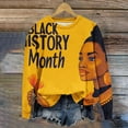 thumbnail image 1 of Fznquz Women's Sweatshirts Fashion Pullover Sweatshirt Black History Print Yellow Crewneck Spring Oversized Women Sweatshirts, 1 of 4